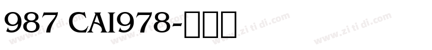 987 CAI978字体转换
